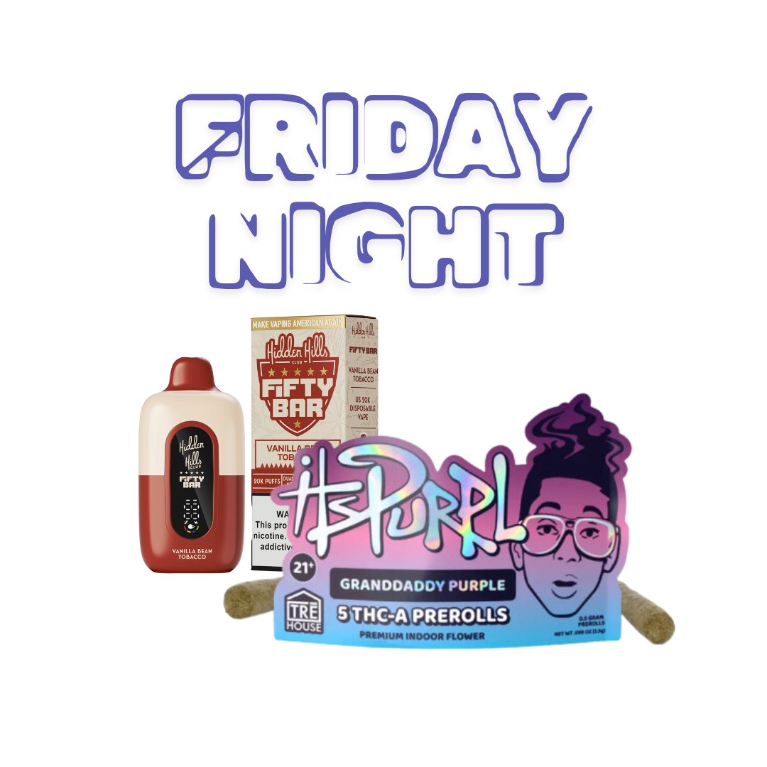 Friday Night Kit - TRE House Granddaddy Purple THCA Prerolls + Hidden Hills Fifty Bar 5% Nicotine Disposable Vape - Vape Originals